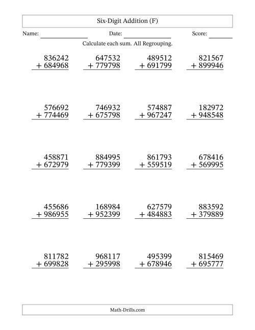 The 6-Digit Plus 6-Digit Addtion with ALL Regrouping (F) Math Worksheet