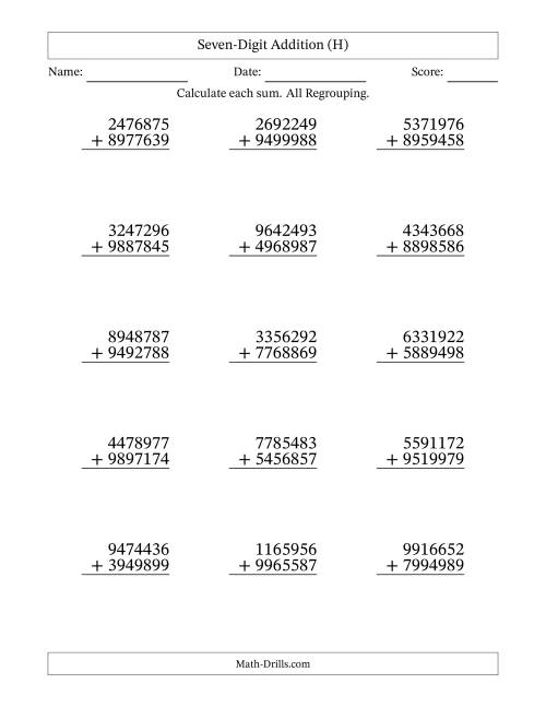 The Seven-Digit Addition With All Regrouping – 15 Questions (H) Math Worksheet