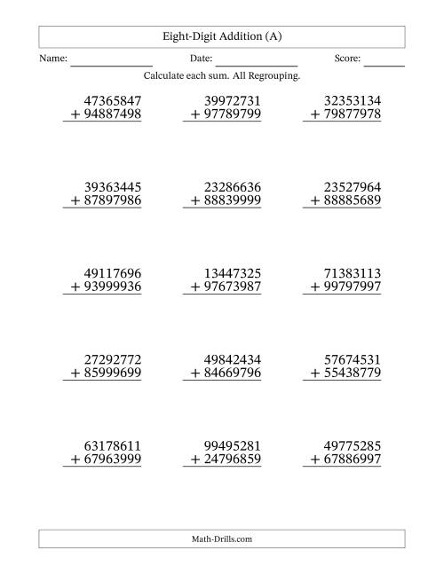 The Eight-Digit Addition With All Regrouping – 15 Questions (A) Math Worksheet
