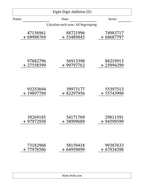The 8-Digit Plus 8-Digit Addtion with ALL Regrouping (D) Math Worksheet