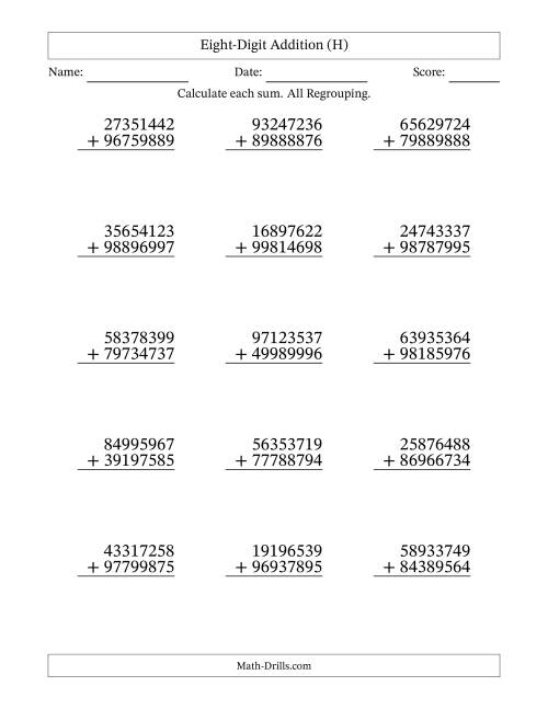 The Eight-Digit Addition With All Regrouping – 15 Questions (H) Math Worksheet