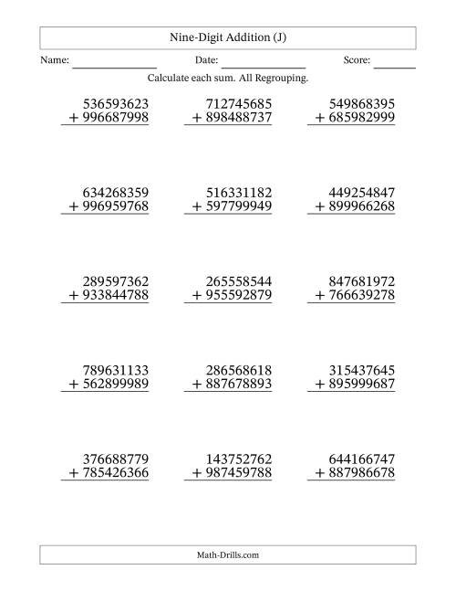 The Nine-Digit Addition With All Regrouping – 15 Questions (J) Math Worksheet