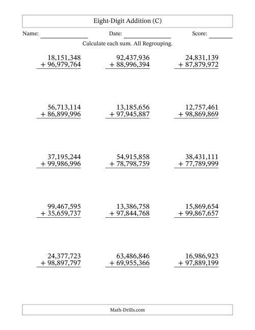The Eight-Digit Addition With All Regrouping – 15 Questions – Comma Separated Thousands (C) Math Worksheet