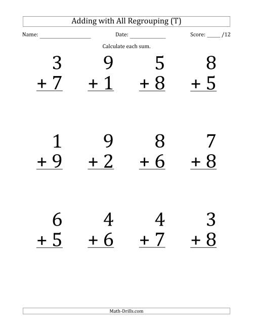 The 12 Single-Digit Addition Questions with All Regrouping (T) Math Worksheet