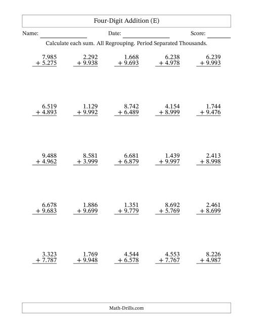 The Four-Digit Addition With All Regrouping – 25 Questions – Period Separated Thousands (E) Math Worksheet