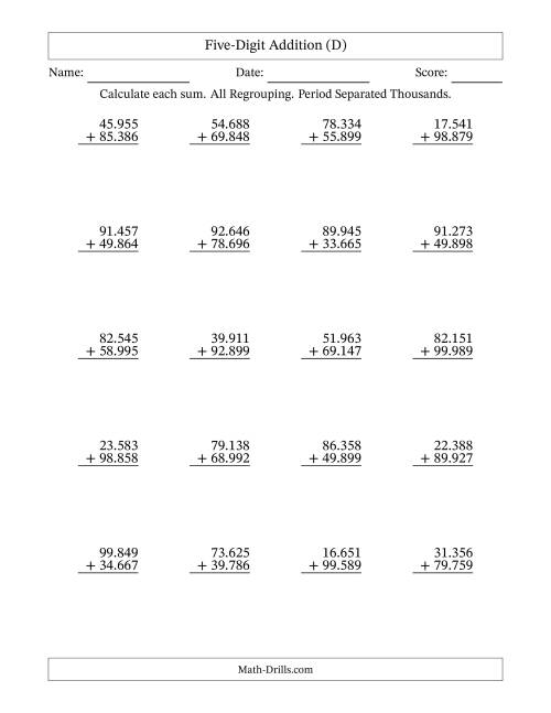 The Five-Digit Addition With All Regrouping – 20 Questions – Period Separated Thousands (D) Math Worksheet