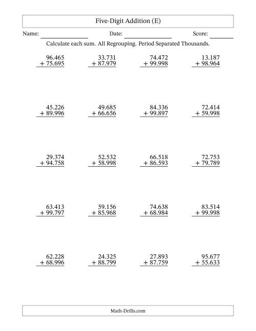 The Five-Digit Addition With All Regrouping – 20 Questions – Period Separated Thousands (E) Math Worksheet
