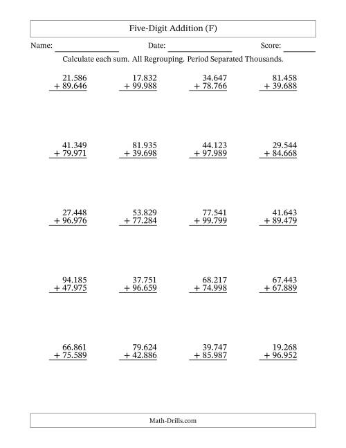 The Five-Digit Addition With All Regrouping – 20 Questions – Period Separated Thousands (F) Math Worksheet
