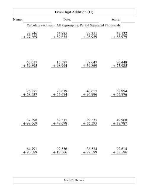 The Five-Digit Addition With All Regrouping – 20 Questions – Period Separated Thousands (H) Math Worksheet