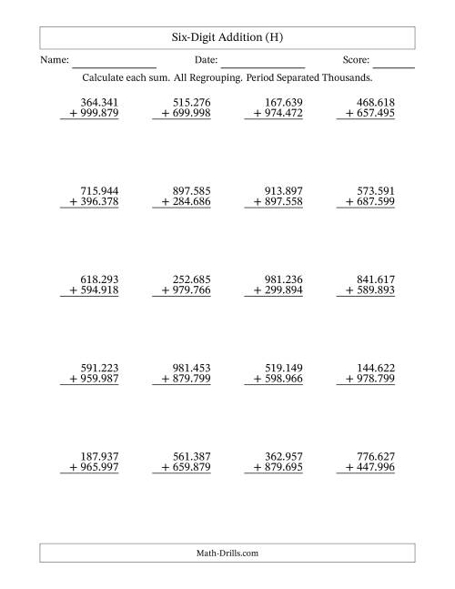 The Six-Digit Addition With All Regrouping – 20 Questions – Period Separated Thousands (H) Math Worksheet