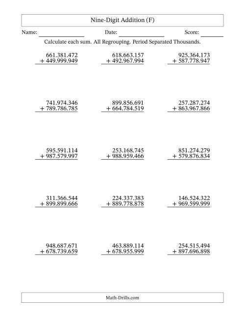 The Nine-Digit Addition With All Regrouping – 15 Questions – Period Separated Thousands (F) Math Worksheet