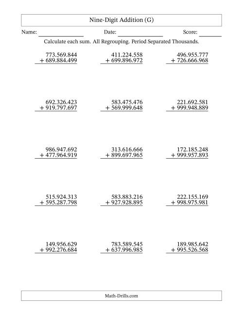 The 9-Digit Plus 9-Digit Addtion with ALL Regrouping and Period-Separated Thousands (G) Math Worksheet