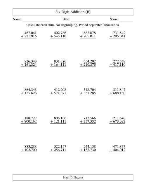 The Six-Digit Addition With No Regrouping – 20 Questions – Period Separated Thousands (B) Math Worksheet