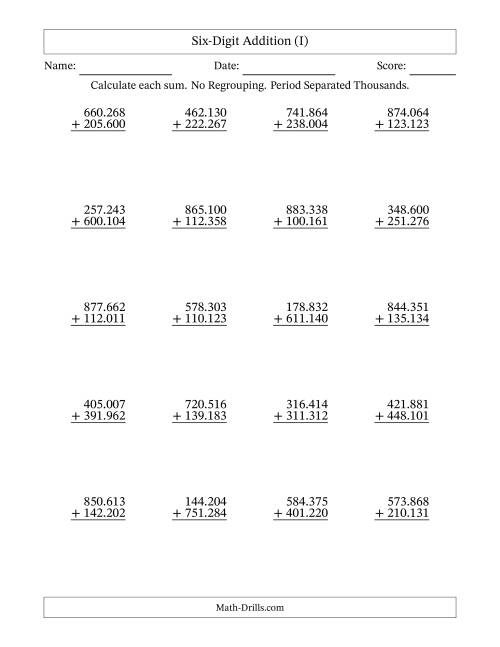 The Six-Digit Addition With No Regrouping – 20 Questions – Period Separated Thousands (I) Math Worksheet