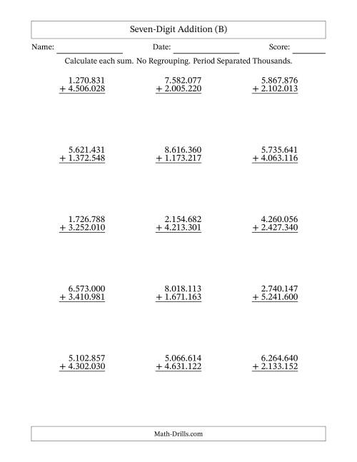 The Seven-Digit Addition With No Regrouping – 15 Questions – Period Separated Thousands (B) Math Worksheet