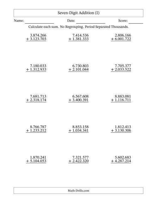 The Seven-Digit Addition With No Regrouping – 15 Questions – Period Separated Thousands (I) Math Worksheet