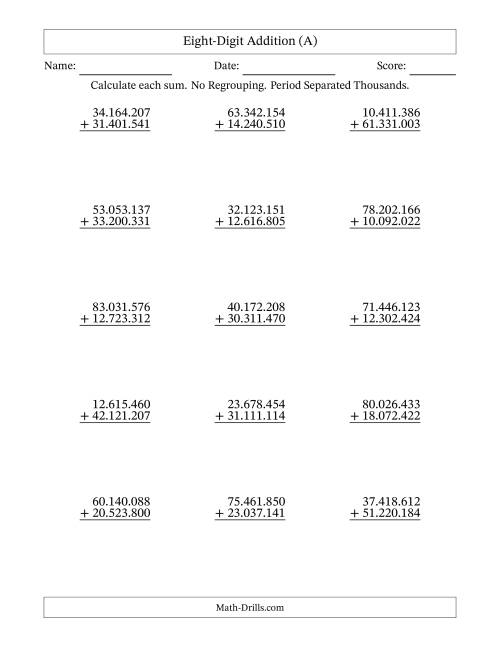 The Eight-Digit Addition With No Regrouping – 15 Questions – Period Separated Thousands (All) Math Worksheet