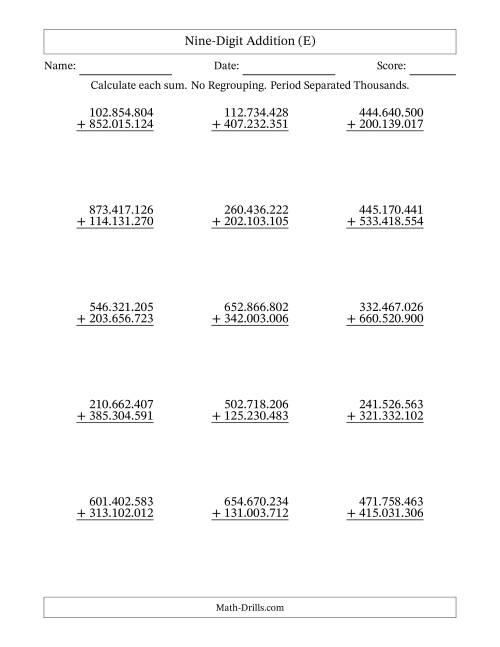 The Nine-Digit Addition With No Regrouping – 15 Questions – Period Separated Thousands (E) Math Worksheet
