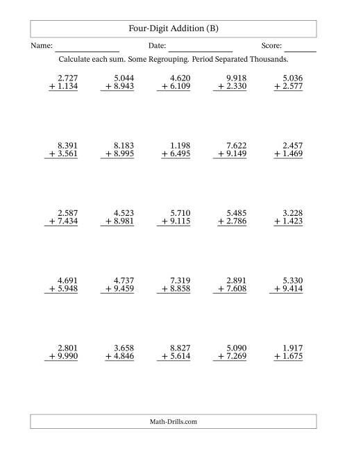 The Four-Digit Addition With Some Regrouping – 25 Questions – Period Separated Thousands (B) Math Worksheet