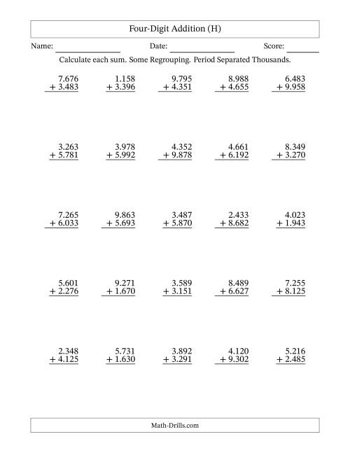 The Four-Digit Addition With Some Regrouping – 25 Questions – Period Separated Thousands (H) Math Worksheet