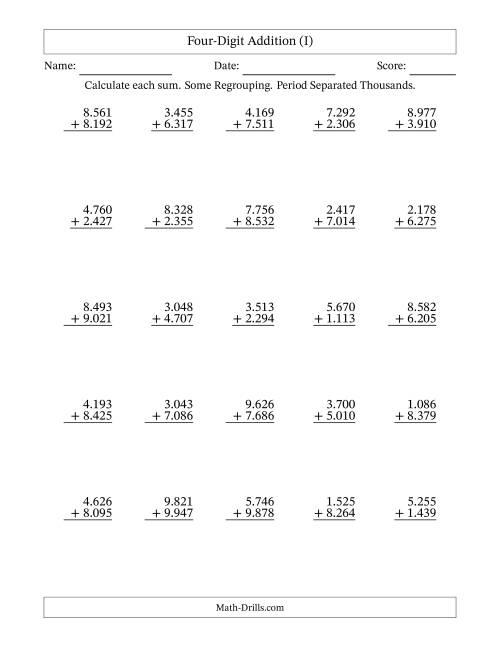 The Four-Digit Addition With Some Regrouping – 25 Questions – Period Separated Thousands (I) Math Worksheet
