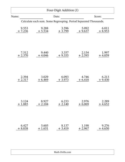 The Four-Digit Addition With Some Regrouping – 25 Questions – Period Separated Thousands (J) Math Worksheet
