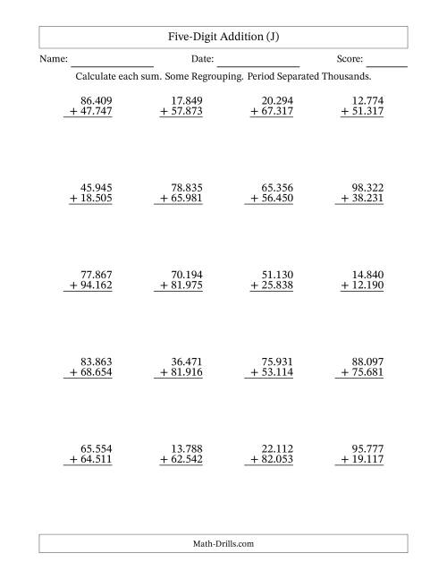 The Five-Digit Addition With Some Regrouping – 20 Questions – Period Separated Thousands (J) Math Worksheet