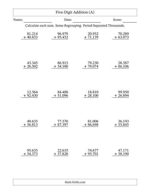 The Five-Digit Addition With Some Regrouping – 20 Questions – Period Separated Thousands (All) Math Worksheet