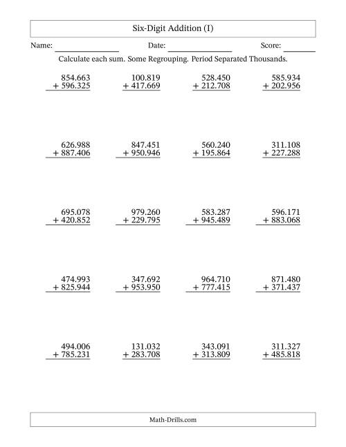 The Six-Digit Addition With Some Regrouping – 20 Questions – Period Separated Thousands (I) Math Worksheet