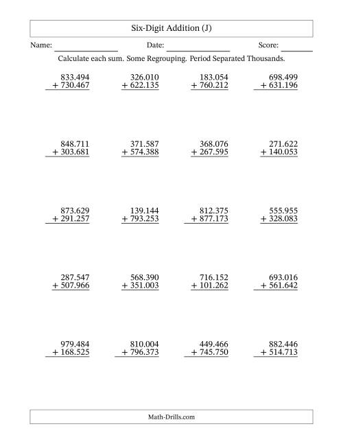 The Six-Digit Addition With Some Regrouping – 20 Questions – Period Separated Thousands (J) Math Worksheet