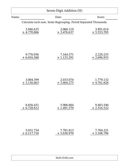 The Seven-Digit Addition With Some Regrouping – 15 Questions – Period Separated Thousands (H) Math Worksheet