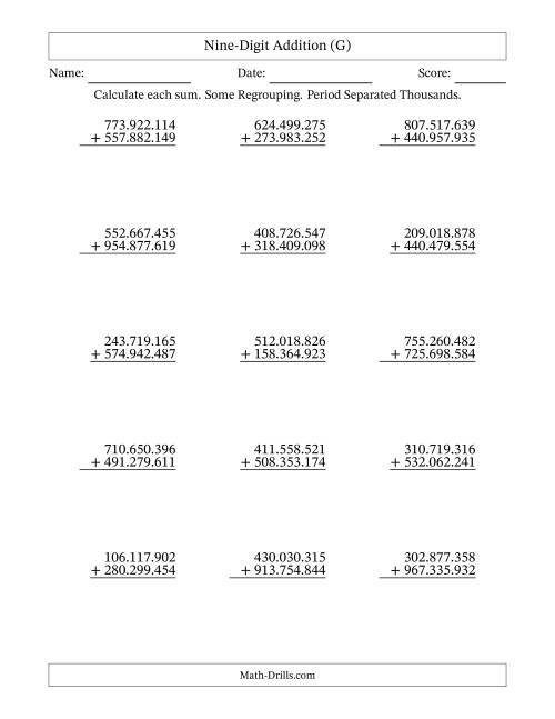 The Nine-Digit Addition With Some Regrouping – 15 Questions – Period Separated Thousands (G) Math Worksheet