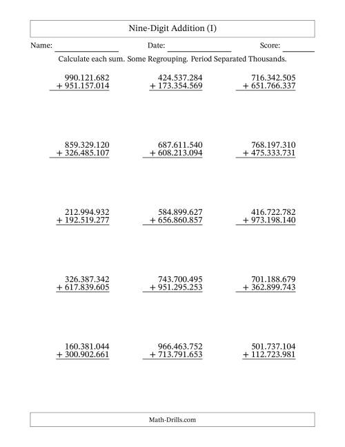 The Nine-Digit Addition With Some Regrouping – 15 Questions – Period Separated Thousands (I) Math Worksheet