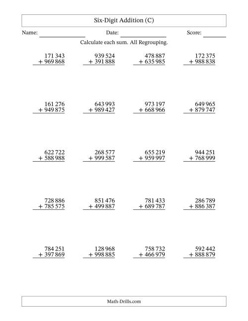 The Six-Digit Addition With All Regrouping – 20 Questions – Space Separated Thousands (C) Math Worksheet