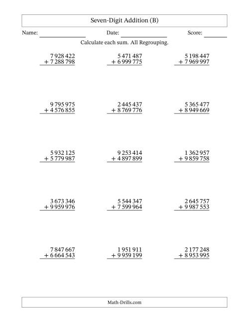 The Seven-Digit Addition With All Regrouping – 15 Questions – Space Separated Thousands (B) Math Worksheet
