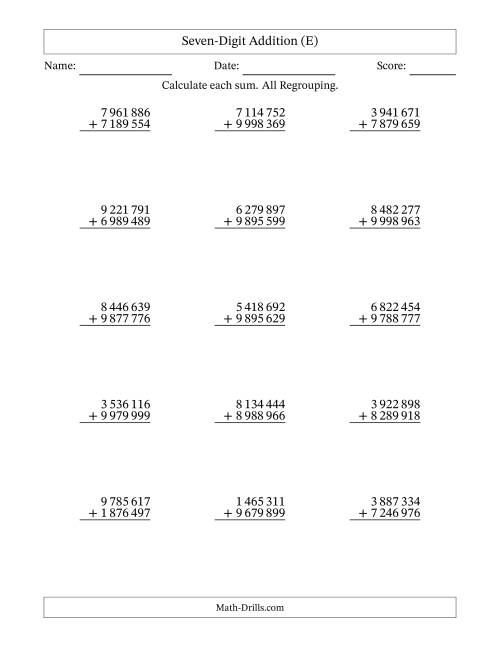 The Seven-Digit Addition With All Regrouping – 15 Questions – Space Separated Thousands (E) Math Worksheet
