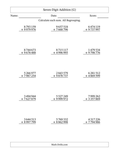 The Seven-Digit Addition With All Regrouping – 15 Questions – Space Separated Thousands (G) Math Worksheet