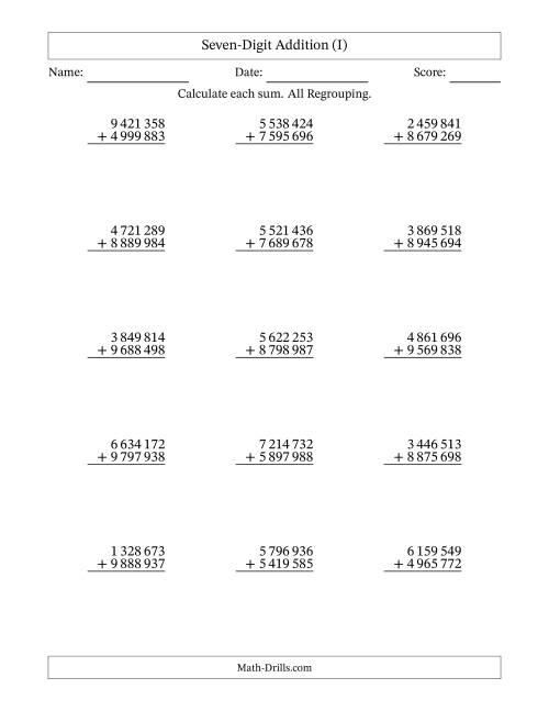 The Seven-Digit Addition With All Regrouping – 15 Questions – Space Separated Thousands (I) Math Worksheet