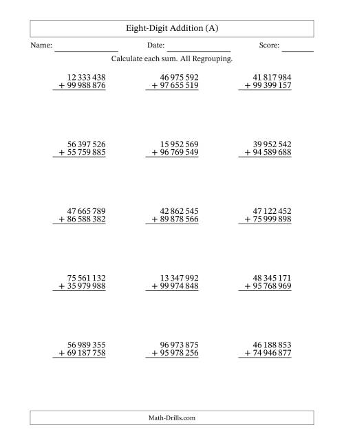 The Eight-Digit Addition With All Regrouping – 15 Questions – Space Separated Thousands (A) Math Worksheet