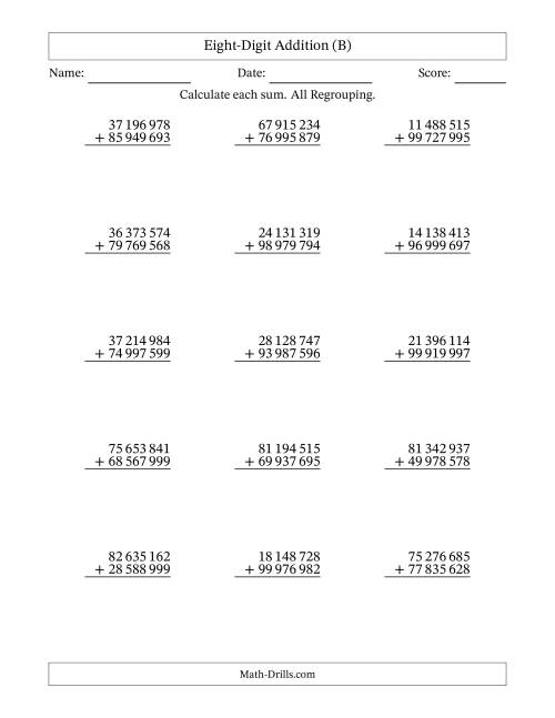 The Eight-Digit Addition With All Regrouping – 15 Questions – Space Separated Thousands (B) Math Worksheet