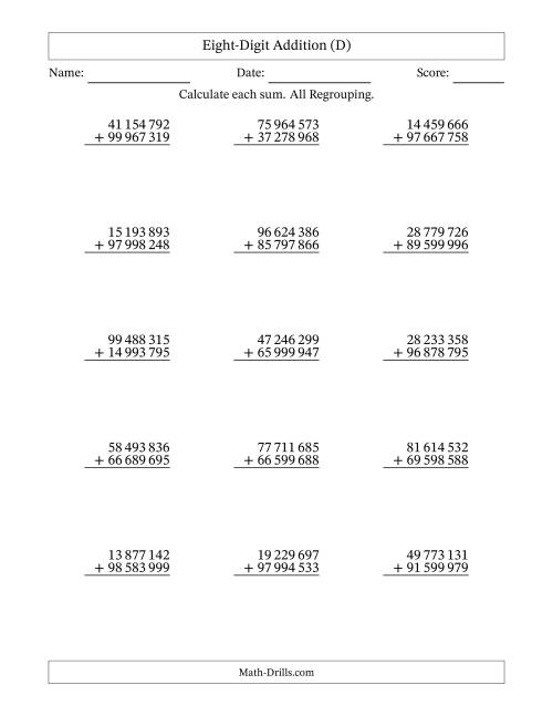 The Eight-Digit Addition With All Regrouping – 15 Questions – Space Separated Thousands (D) Math Worksheet