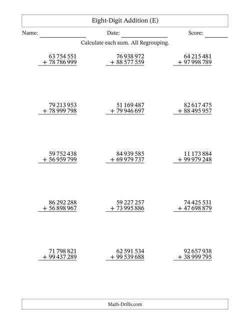 The Eight-Digit Addition With All Regrouping – 15 Questions – Space Separated Thousands (E) Math Worksheet