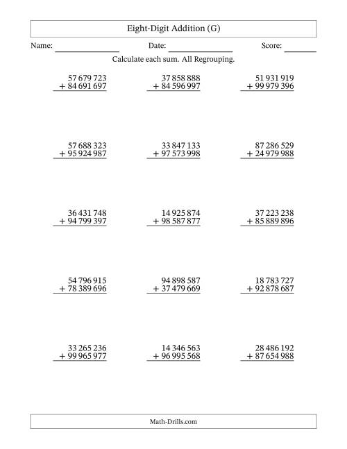 The Eight-Digit Addition With All Regrouping – 15 Questions – Space Separated Thousands (G) Math Worksheet