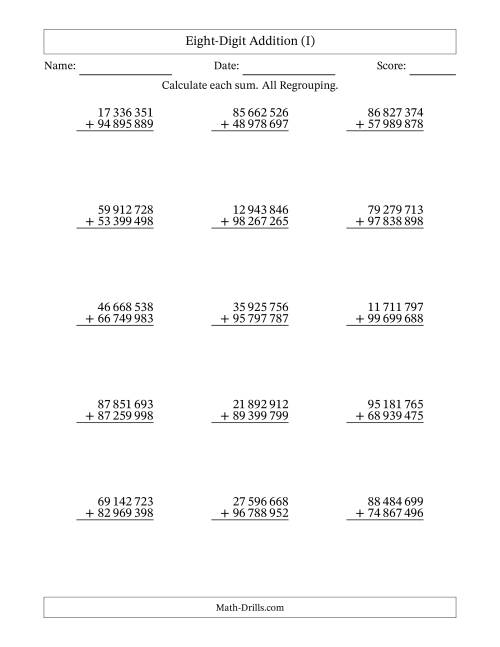 The Eight-Digit Addition With All Regrouping – 15 Questions – Space Separated Thousands (I) Math Worksheet