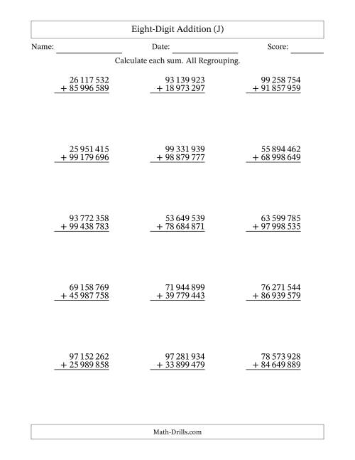The Eight-Digit Addition With All Regrouping – 15 Questions – Space Separated Thousands (J) Math Worksheet