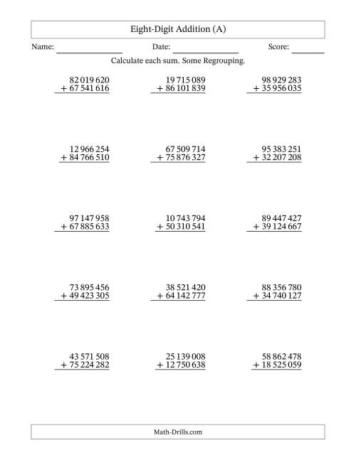 The Eight-Digit Addition With Some Regrouping – 15 Questions – Space Separated Thousands (A) Math Worksheet