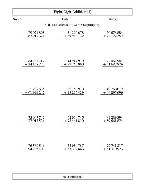 The Eight-Digit Addition With Some Regrouping – 15 Questions – Space Separated Thousands (I) Math Worksheet