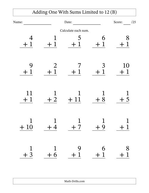 The Adding One to Single-Digit Numbers With Sums Limited to 12 – 25 Large Print Questions (B) Math Worksheet