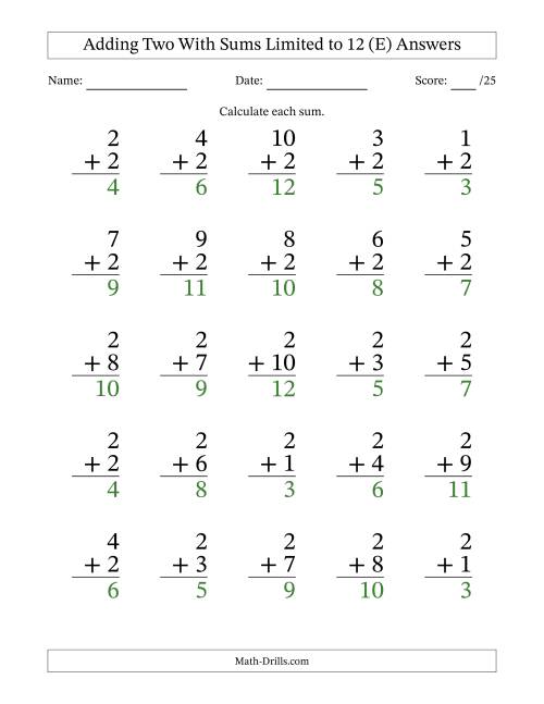 The Adding Two to Single-Digit Numbers With Sums Limited to 12 – 25 Large Print Questions (E) Math Worksheet Page 2