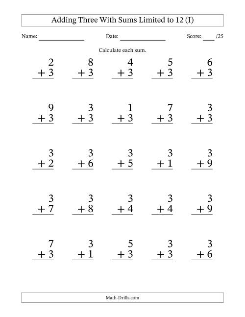 The Adding Three to Single-Digit Numbers With Sums Limited to 12 – 25 Large Print Questions (I) Math Worksheet